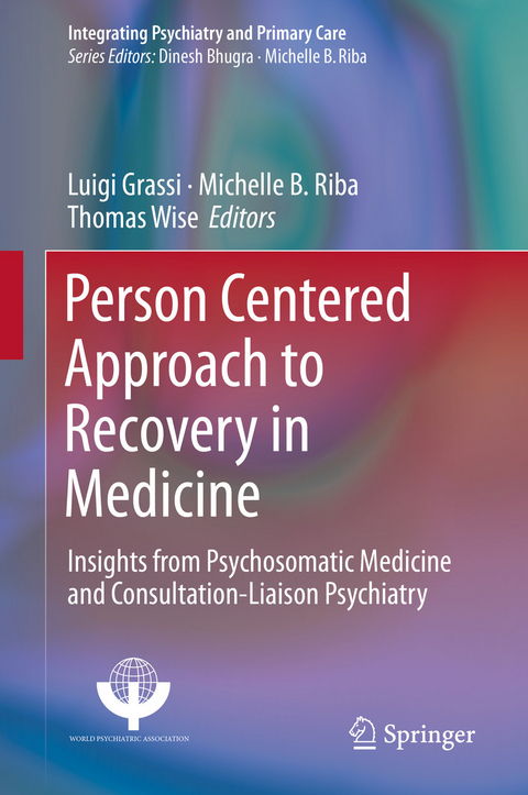 Person Centered Approach to Recovery in Medicine - 