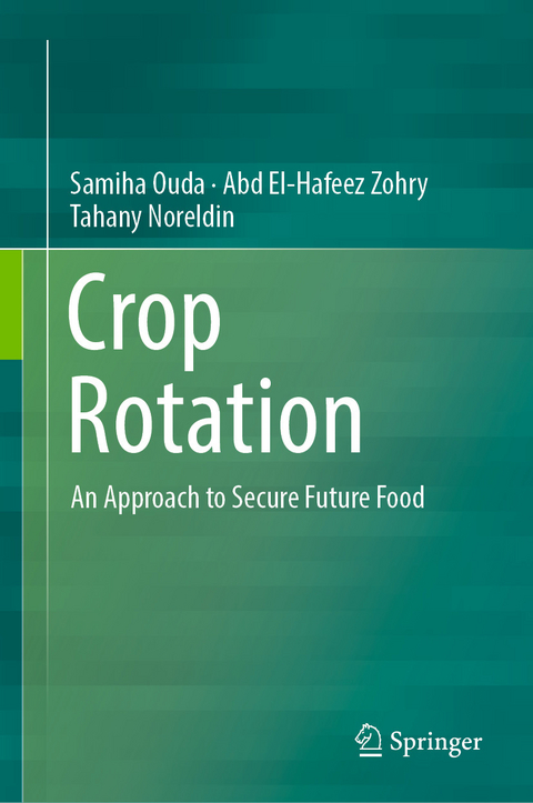 Crop Rotation - Samiha Ouda, Abd El-Hafeez Zohry, Tahany Noreldin