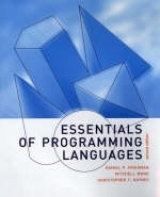 Essentials of Programming Languages - Friedman, Daniel P; Wand, Mitchell; Haynes, Christopher Thomas