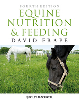 Equine Nutrition and Feeding -  David Frape