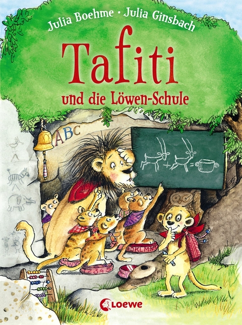 Tafiti und die Löwen-Schule (Band 12) -  Julia Boehme