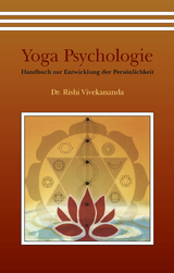 Yoga Psychologie - Dr. Rishi Vivekananda Saraswati