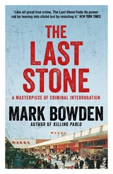 The Last Stone -  Mark Bowden