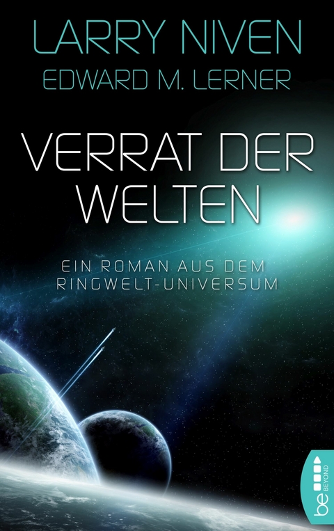 Verrat der Welten - Larry Niven, Edward M. Lerner