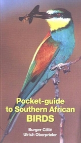 Pocket-Guide to Southern African Birds - Cillie, Burger; Oberprieler, Ulrich