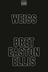 Weiß -  Bret Easton Ellis