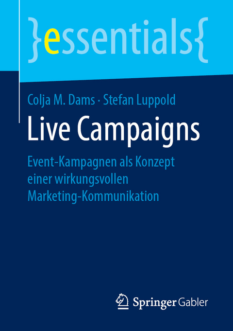 Live Campaigns - Colja M. Dams, Stefan Luppold