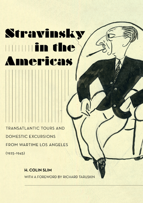 Stravinsky in the Americas - H. Colin Slim