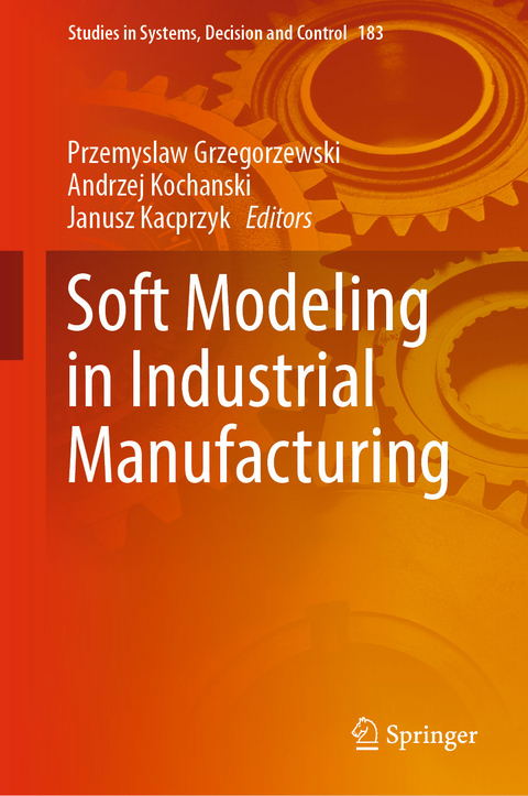 Soft Modeling in Industrial Manufacturing - 