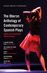 Oberon Anthology of Contemporary Spanish Plays -  Domenech Blanca Domenech,  Gondra Borja Ortiz de Gondra,  Escalada Julio Escalada,  Rodr guez S nchez Rodr guez,  Montfort Vanessa Montfort