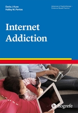 Internet Addiction - Daria J. Kuss, Halley M. Pontes