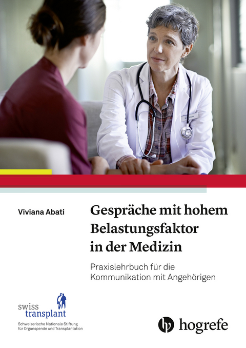 Gespräche mit hohem Belastungsfaktor in der Medizin - Viviana Abati