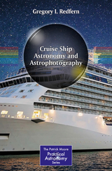 Cruise Ship Astronomy and Astrophotography - Gregory I. Redfern