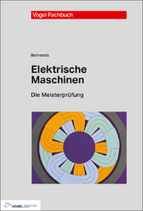 Elektrische Maschinen -  Peter Behrends