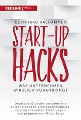 Start-up Hacks - Bernhard Kalhammer