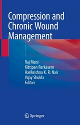 Compression and Chronic Wound Management - 