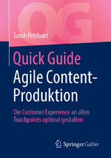 Quick Guide Agile Content-Produktion - Sarah Petifourt