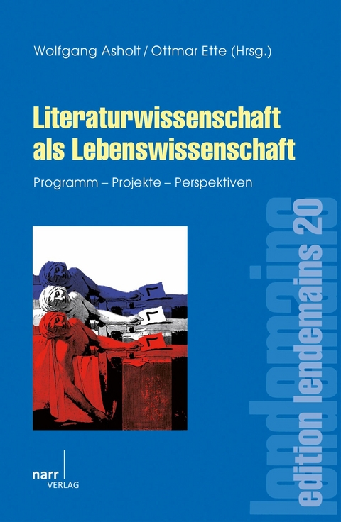 Literaturwissenschaft als Lebenswissenschaft - 