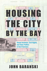 Housing the City by the Bay - John Baranski