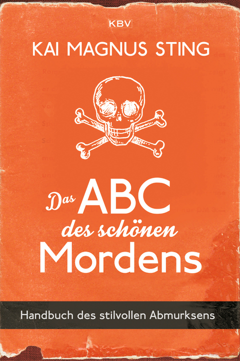 Das ABC des schönen Mordens - Kai Magnus Sting