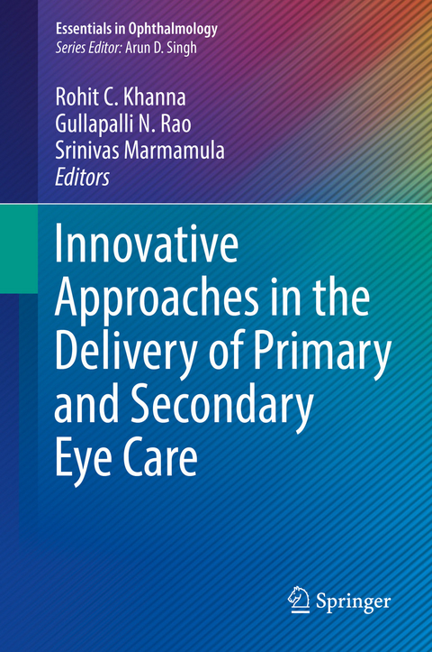 Innovative Approaches in the Delivery of Primary and Secondary Eye Care - 