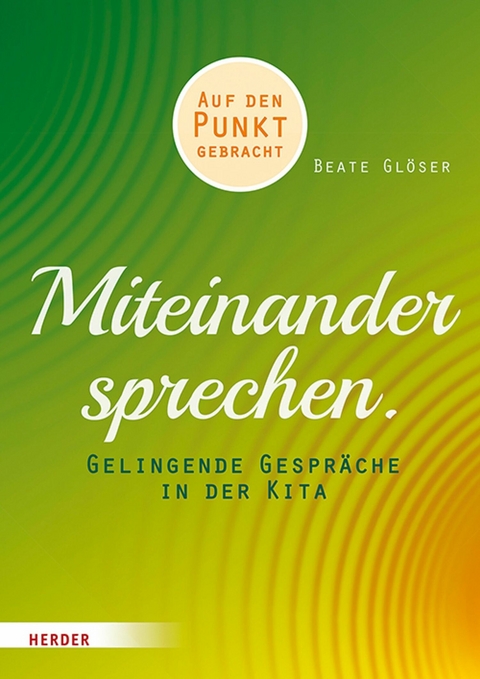 Miteinander sprechen - Beate Glöser