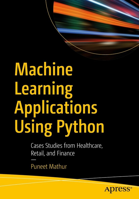 Machine Learning Applications Using Python -  Puneet Mathur
