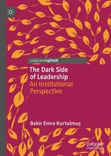 The Dark Side of Leadership -  Bekir Emre Kurtulmu?