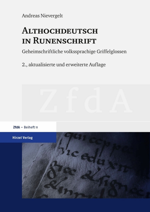 Althochdeutsch in Runenschrift -  Andreas Nievergelt