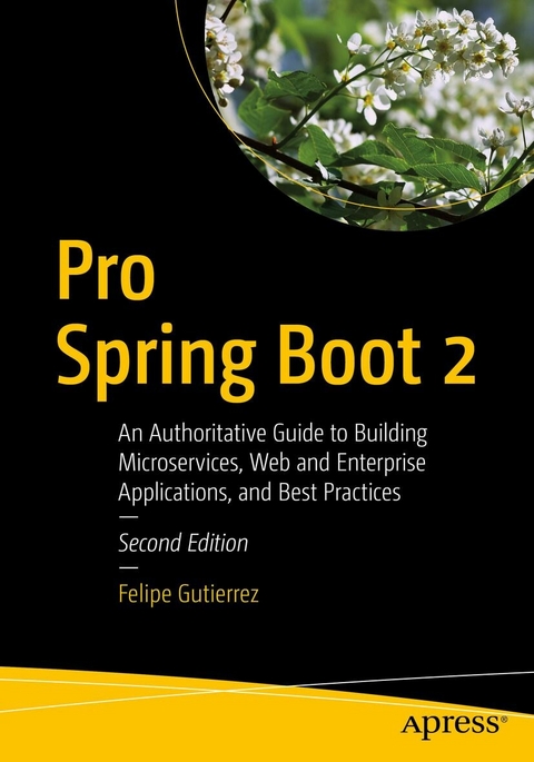 Pro Spring Boot 2 -  Felipe Gutierrez