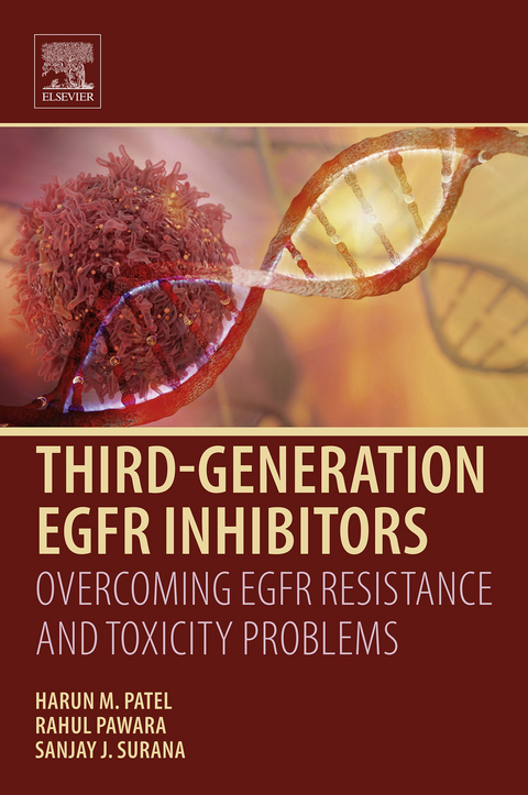 Third Generation EGFR Inhibitors -  Harun M. Patel,  Rahul Pawara,  Sanjay J. Surana