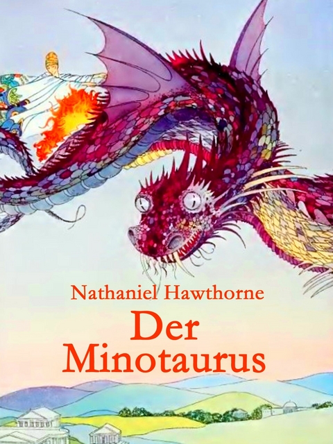 Der Minotaurus - Nathaniel Hawthorne