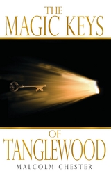 Magic Keys of Tanglewood -  Malcolm Chester