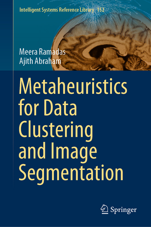 Metaheuristics for Data Clustering and Image Segmentation - Meera Ramadas, Ajith Abraham