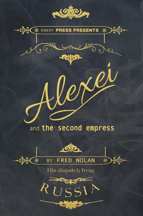 Alexei and the Second Empress -  Fred Nolan