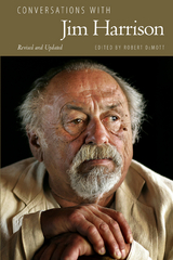 Conversations with Jim Harrison, Revised and Updated - 
