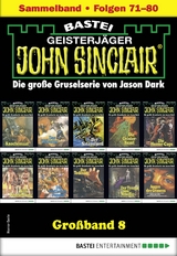 John Sinclair Großband 8 - Jason Dark