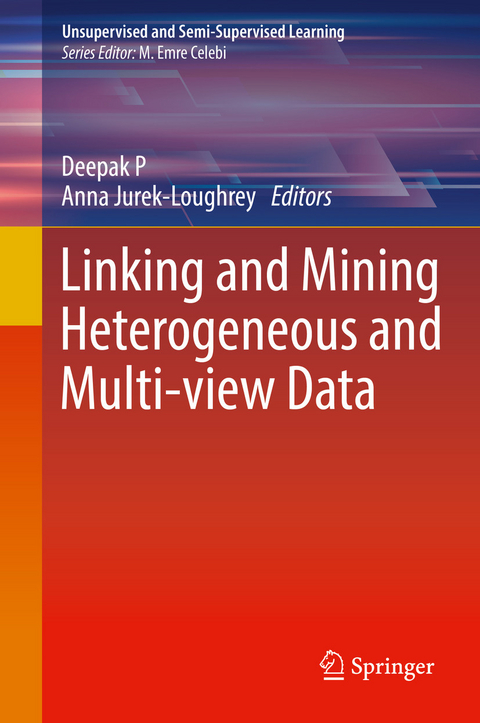 Linking and Mining Heterogeneous and Multi-view Data - 