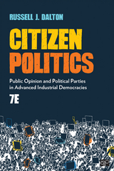 Citizen Politics : Public Opinion and Political Parties in Advanced Industrial Democracies -  Russell J. Dalton