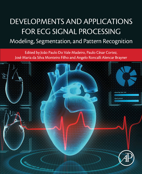 Developments and Applications for ECG Signal Processing - 