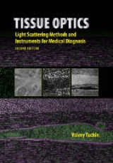 Tissue Optics - Tuchin, Valery V.