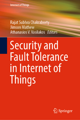 Security and Fault Tolerance in Internet of Things - 