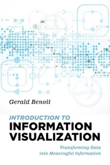 Introduction to Information Visualization -  Gerald Benoit