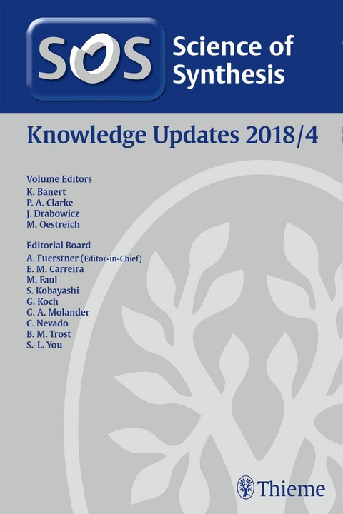 Science of Synthesis: Knowledge Updates 2018 Vol. 4 - 