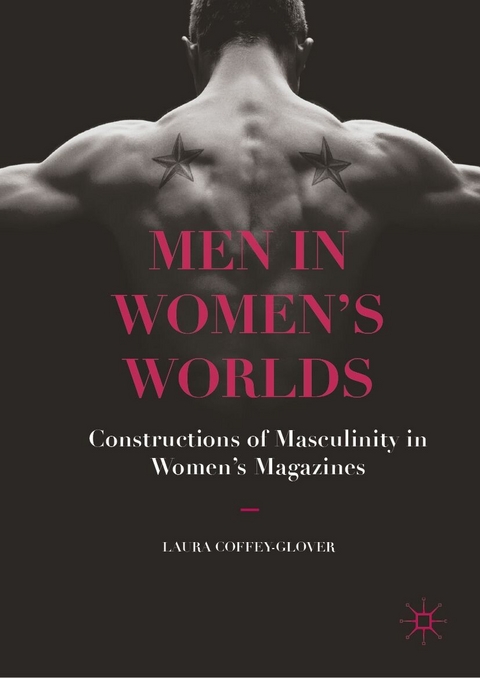 Men in Women's Worlds -  Laura Coffey-Glover