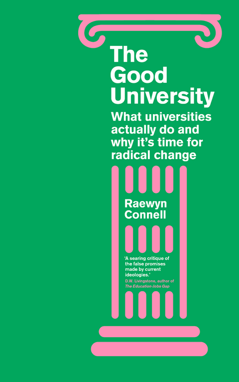 Good University -  Connell Raewyn Connell