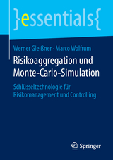 Risikoaggregation und Monte-Carlo-Simulation - Werner Gleißner, Marco Wolfrum