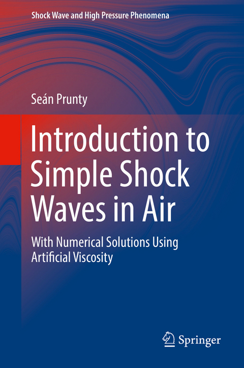 Introduction to Simple Shock Waves in Air - Seán Prunty