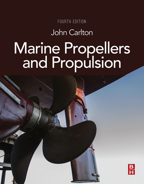 Marine Propellers and Propulsion -  John Carlton