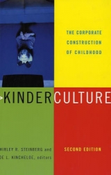 Kinderculture - Steinberg, Shirley R.; Kincheloe, Joe